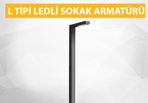 L TİPİ DİREK SOKAK ARMATÜRÜ