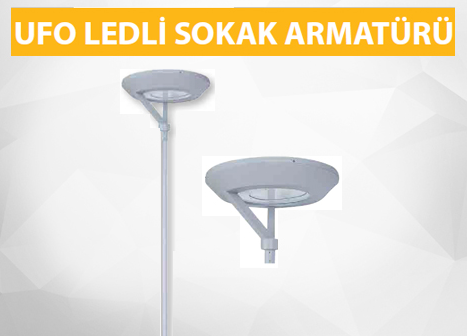 UFO LEDLİ SOKAK ARMATÜRÜ