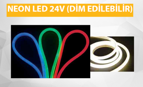 Neon Led 24V (DİM EDİLEBİLİR)