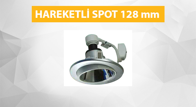 HAREKETLİ SPOT 128 mm