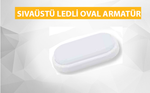 SIVAÜSTÜ LEDLİ OVAL ARMATÜR